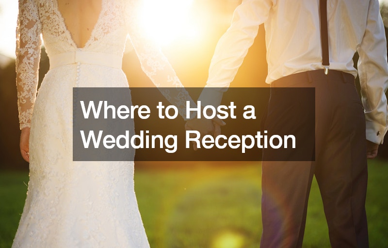 Where to Host a Wedding Reception